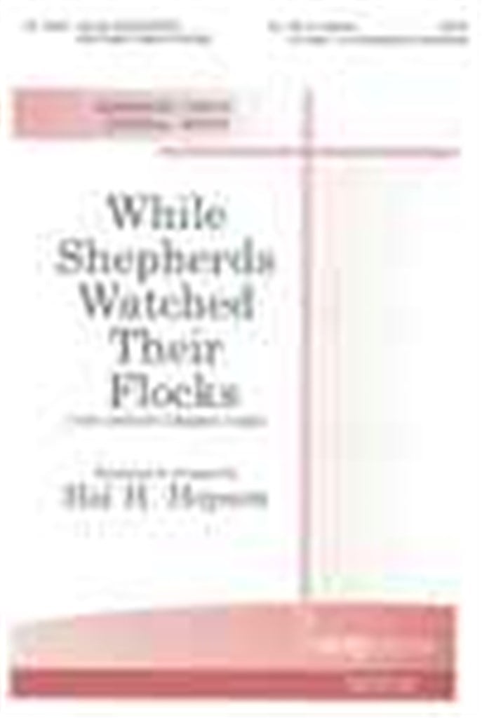While Shepherds Watched Their Flocks